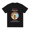 I Hate Melman Meme T Shirt I Will Snap His Stupid Friken Neck Funny Tshirt Men Women Casual Oversized T Shirts Streetwear 1