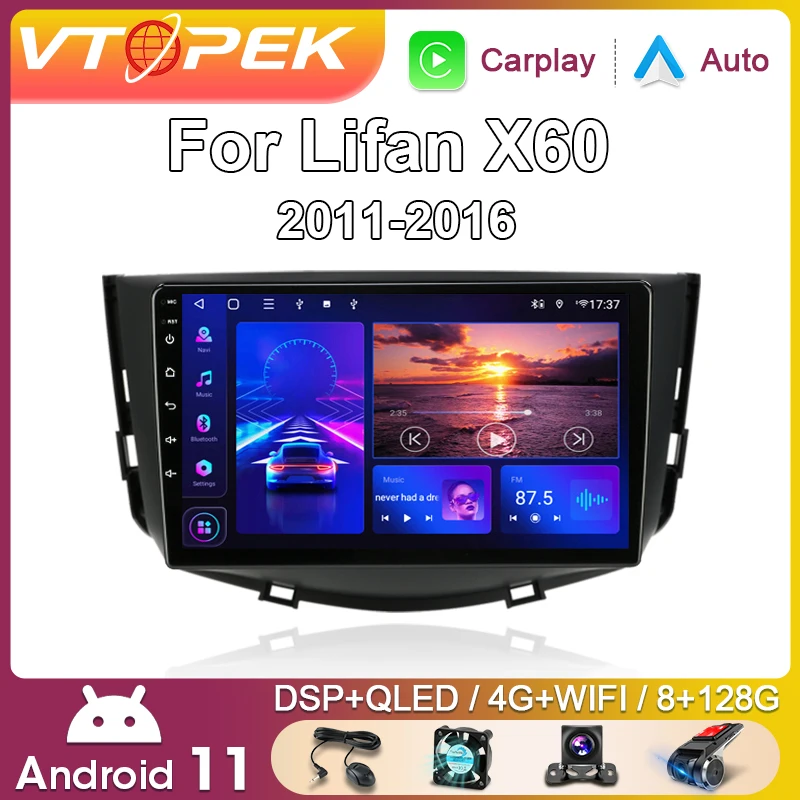 

Vtopek 9" 4G Carplay Android Auto 2din Android 11 Car Radio Multimidia Video Player GPS Navigation For Lifan X60 X 60 2011-2016