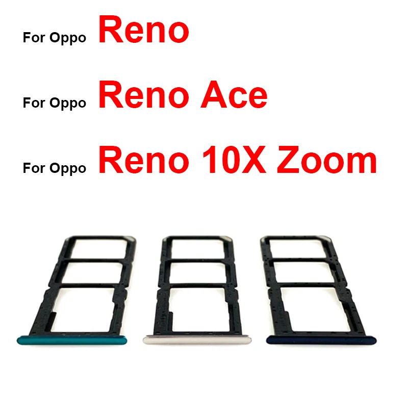 

SIM Card Tray For OPPO Reno Reno ACE Reno 10X Zoom SIM Card Socket SD Card Reader Holder Slot Replacement Parts