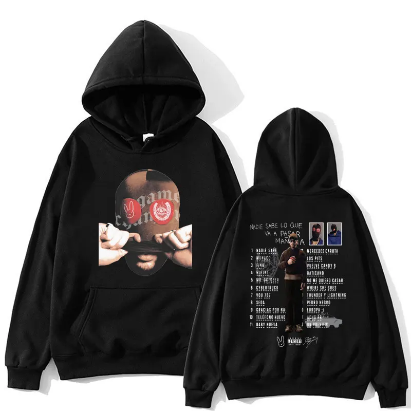 

Rapper Bad Bunny Hoodie Nadie Sabe Lo Que Va A Pasar Manana Sweatshirt Men Women Cool Hip Hop Fleece Long Sleeve Streetwear Male