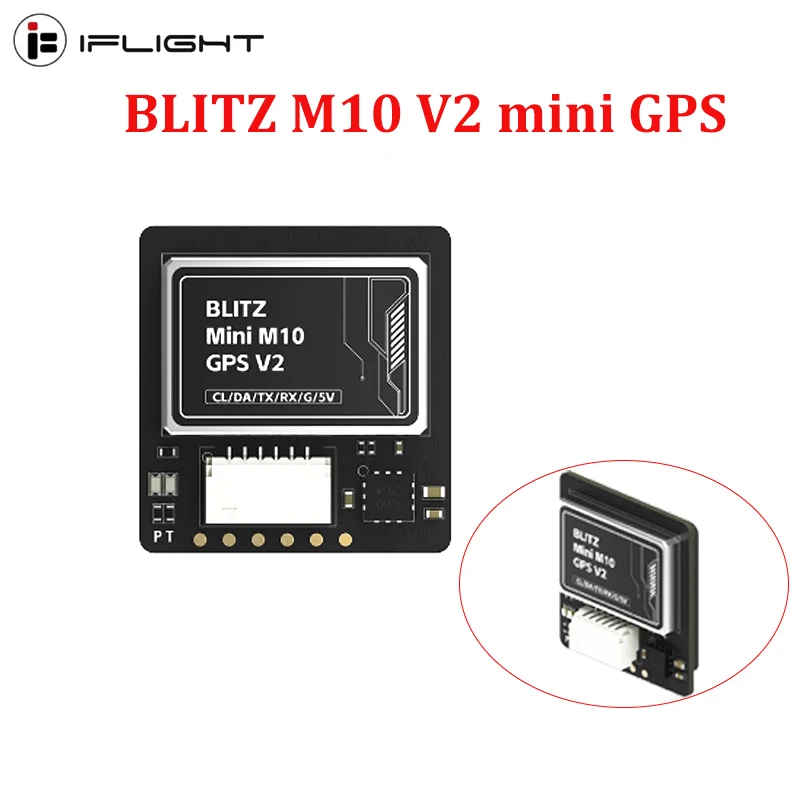 

iFlight BLITZ M10 V2 Mini GPS Integrate Compass Module QMC5883L Built-in TCXO crystal and farad capacitor for FPV Parts