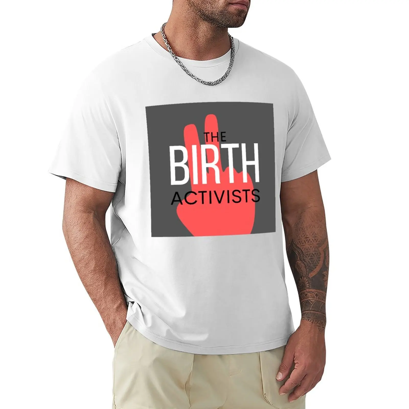

The Birth Activists T-Shirt funnys shirts graphic tees mens champion t shirts