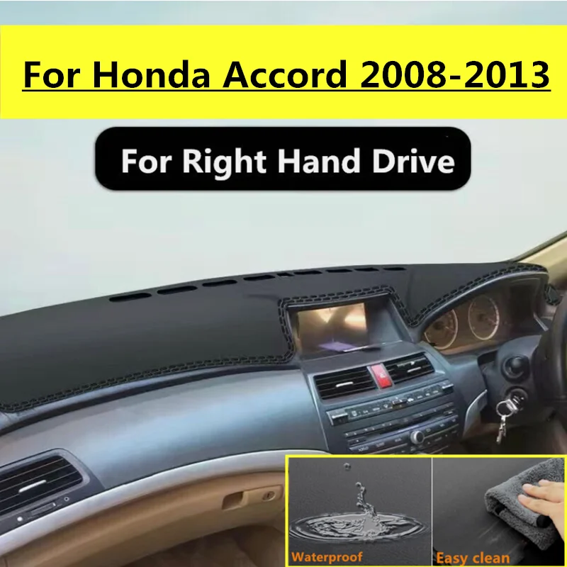 

PU Leather Right Hand Drive Dashboard Cover Dash Pretector Anti-Slip Mat Trim Dashmat Carpet For Honda Accord 2008-2013