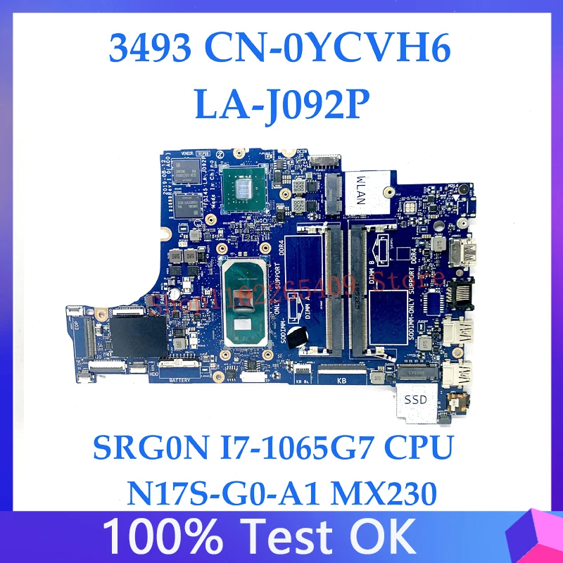 

CN-0YCVH6 0YCVH6 YCVH6 материнская плата для ноутбука DELL 3493 3593 материнская плата LA-J092P W/ SRG0N I7-1065G 7 процессор строя MX230 100% тест