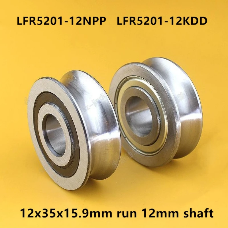 

20pcs LFR5201-12NPP LFR5201-12KDD U groove pulley track guide roller bearing LFR5201-12 ZZ 2RS 12x35x15.9 mm run 12mm shaft