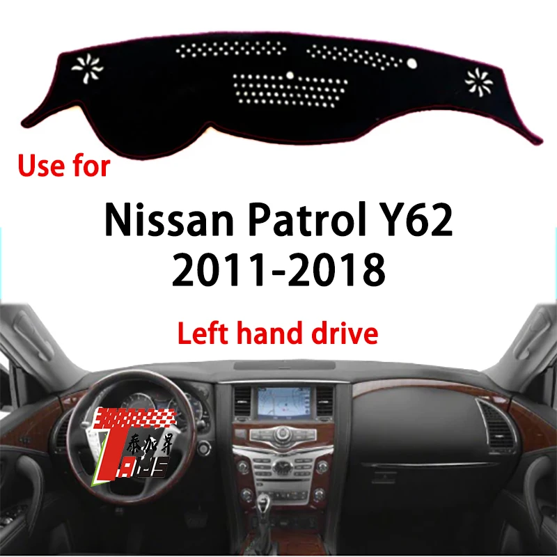 

TAIJS factory high quality Suede dashboard cover for Nissan Patrol Y62 2011-2018 Left hand drive hot selling product