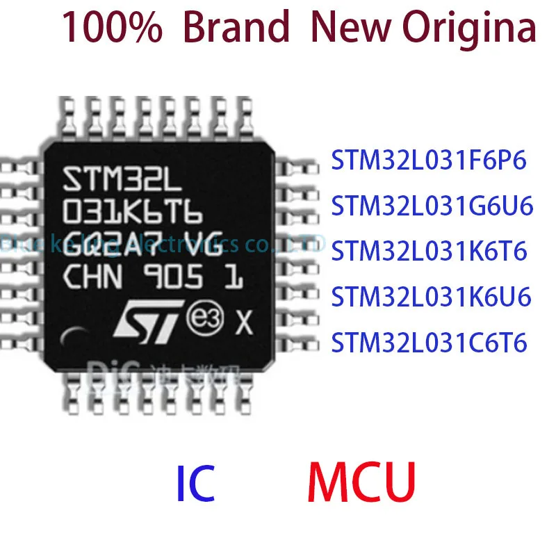 

STM32L031F6P6 STM32L031G6U6 STM32L031K6T6 STM32L031K6U6 STM32L031C6T6 100% Brand New Original MCU IC
