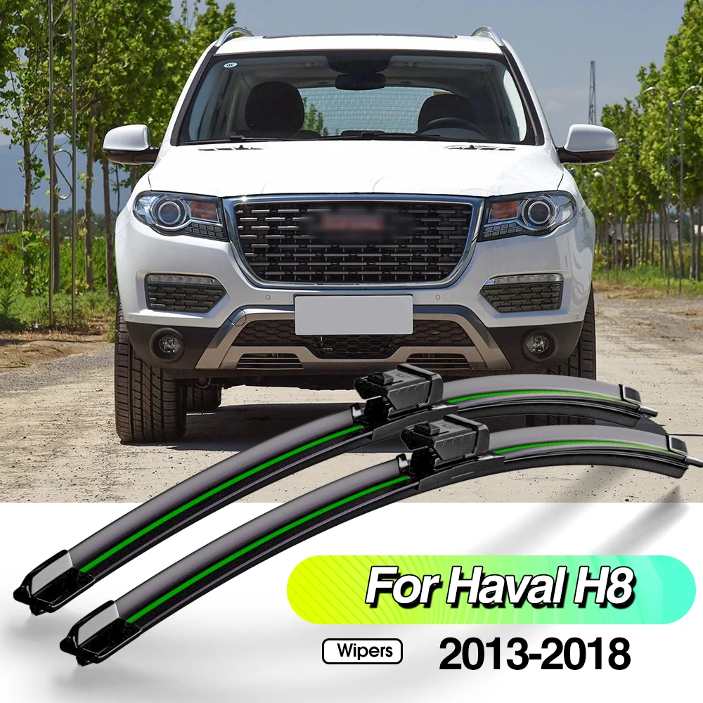 

For Great Wall Haval H8 2013-2018 2pcs Front Windshield Wiper Blades Windscreen Window Accessories 2014 2015 2016 2017