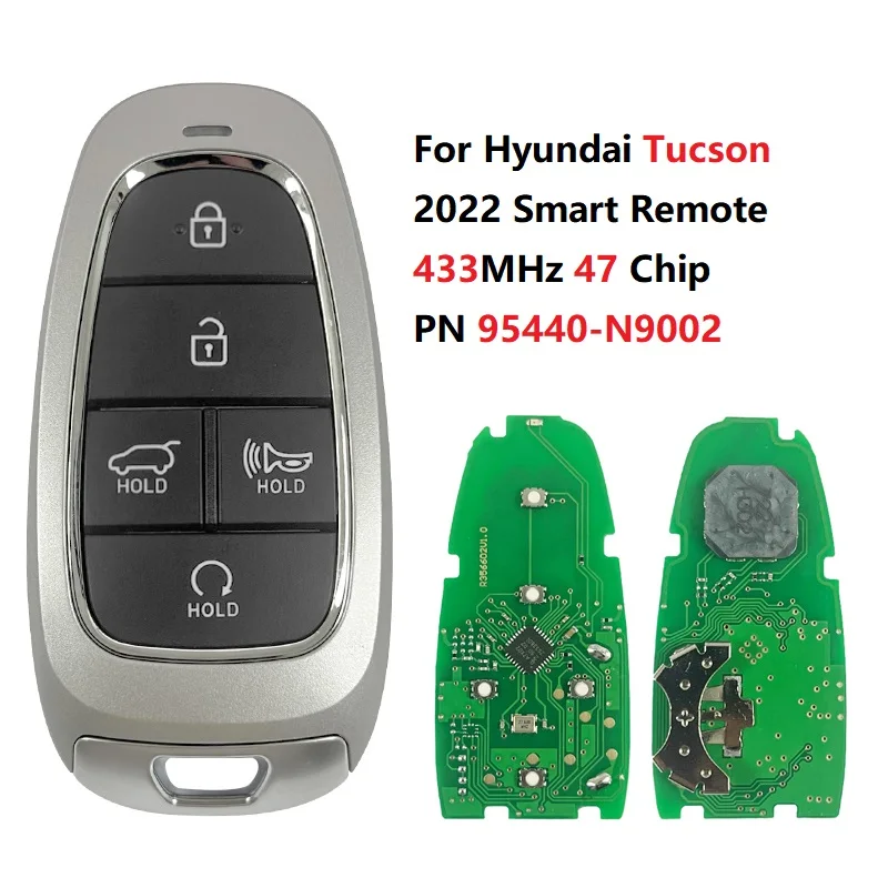 

CN020318 Part Number 95440-N9002 For Hyundai Tucson 2022 Smart Remote Key 5 Buttons 433MHz 47 Chip FCC ID TQ8-F0B-4F27