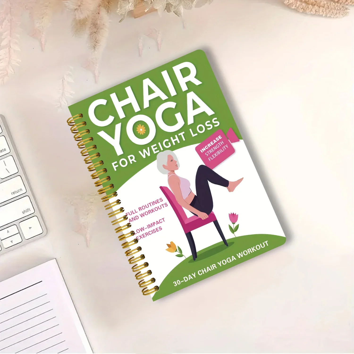 Beginner-Friendly Chair Yoga Guide for Weight Loss, Muscle Strength, and Flexibility for Seniors and Adults