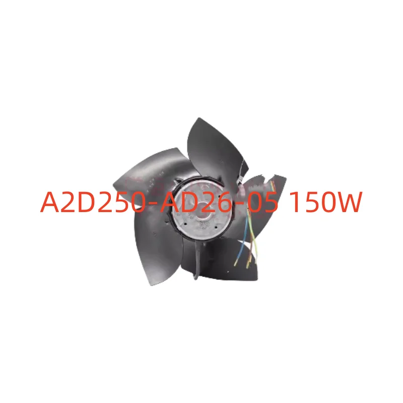 

New Original Genuine Fan A2D250-AD26-05 150W A2D250-AA26-80 A4E330-AP18-13 A6E630-AN01-01