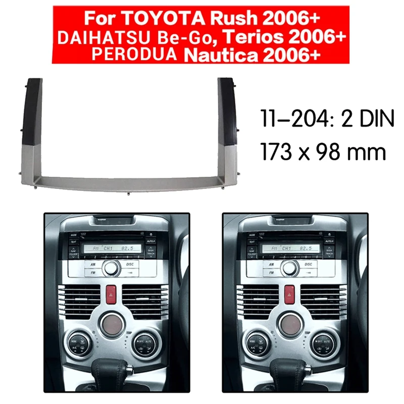 

2 Din Car Control Radio Stereo Panel Dash Frame for Toyota Rush/Daihatsu Be-Go,Terios / Perodua Nautica 2011