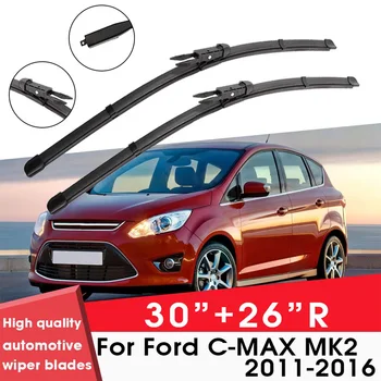 Car Wiper Blade Blades For Ford C-MAX MK2 2011-2016 30"+26"R Windshield Windscreen Clean Rubber Silicon Cars Wipers Accessories