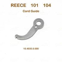 REECE101  104  Eyelet Button Holer Sewing Machine Parts   Cord Guide 10.4035.0.000  Race Assembly 2