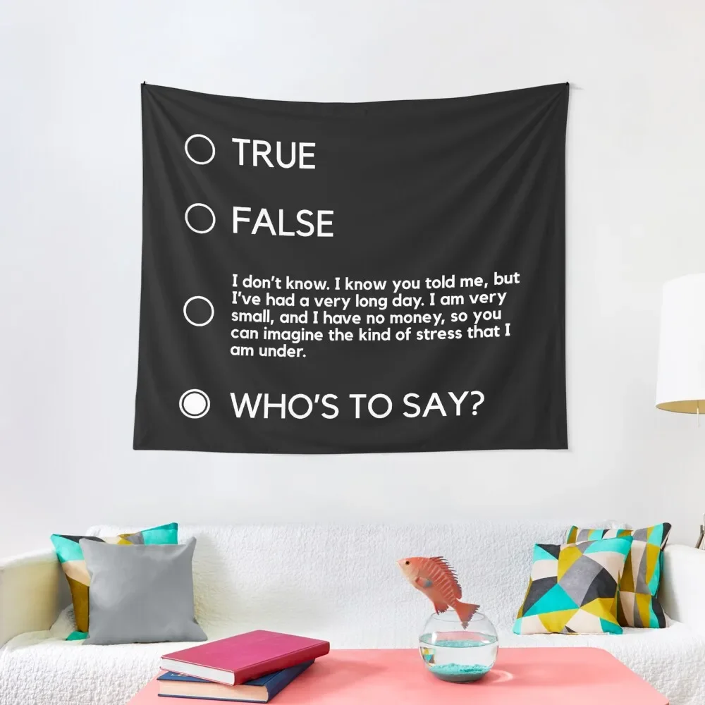 

Who's To Say John Mulaney Tapestry Wallpaper Bedroom Wall Hanging Decor Things To The Room Decor For Bedroom Tapestry