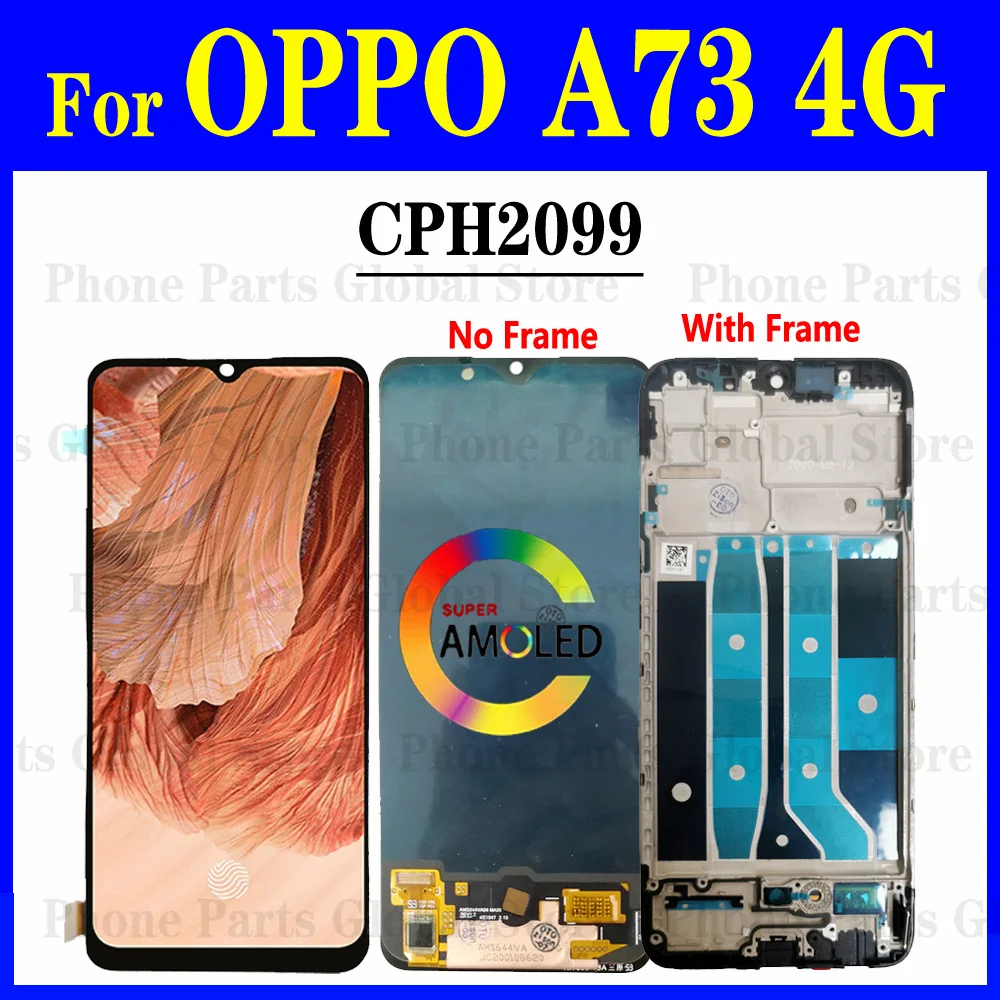 Display Amoled Per Oppo A73 Lcd 4G Con Cornice Cph2099 Lcd Touch Screen Digitizer Sensor Assembly Sostituzione Modulo Lcd A73