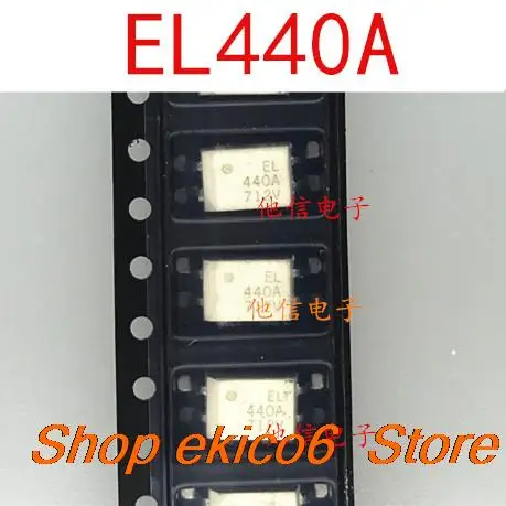 

10pieces Original stock EL440A EL440 SOP-4 EL440A