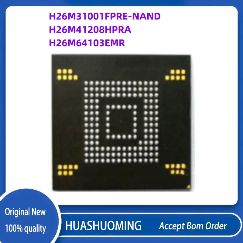 

2Pcs/Lot New H26M31001FPR H26M31001FPRE-NAND H26M31001 H26M41208HPRA H26M41208H H26M64103EMR 32G H26M64103
