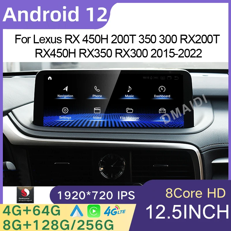 

12.5" GPS Navi For Lexus RX RX200t Rx300 Rx350 Rx450h RX400h 2015 - 2022 Qualcomm Android 12 Car Multimedia Player CarPlay Radio