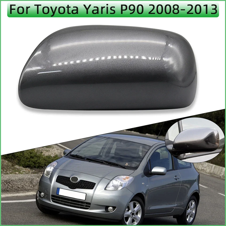 

External Wing Mirror Cover Lid Rearview Mirror Cap Shell Housing For Toyota Yaris P90 Hatchbck Genral Model 2008-2013 With Color