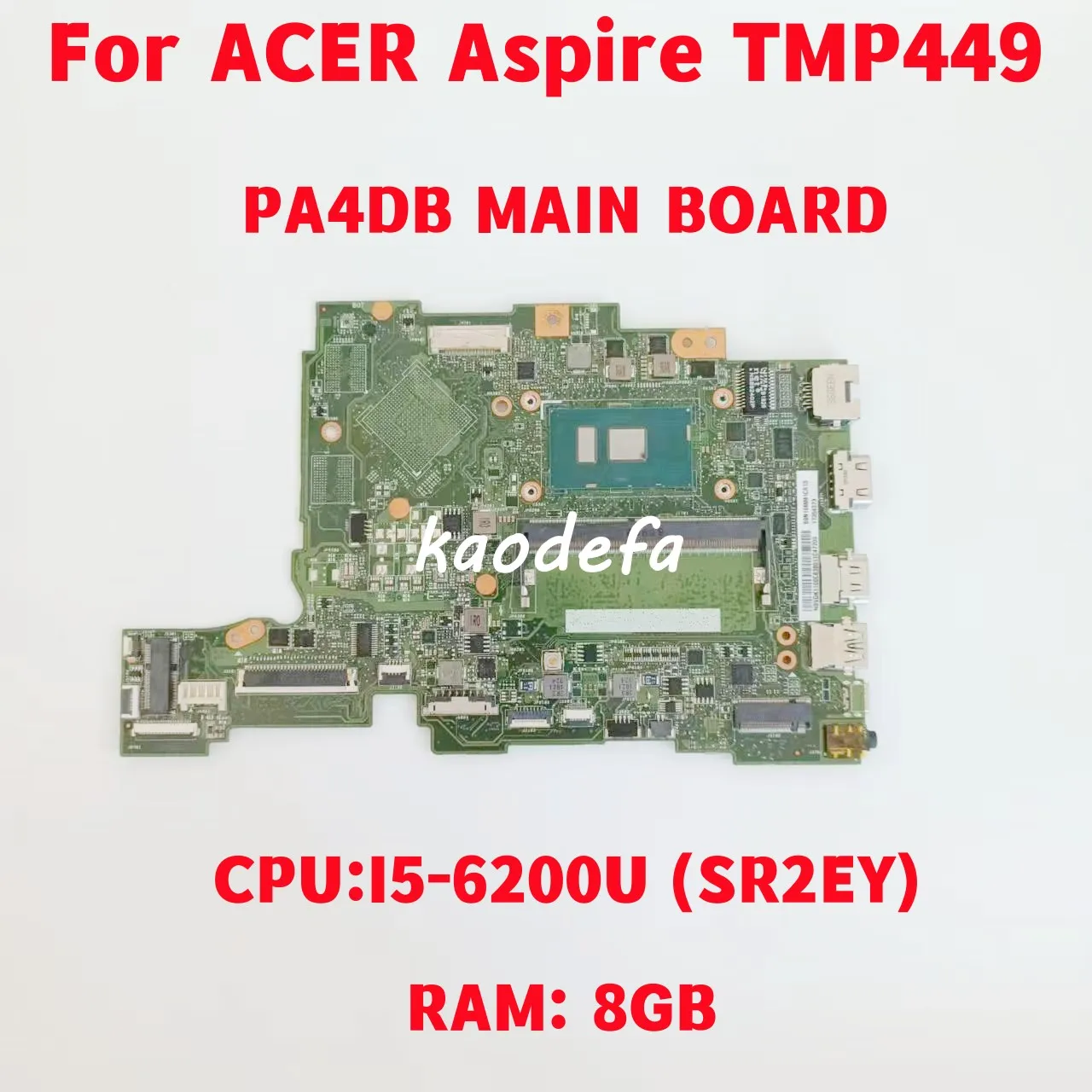 Scheda Principale Pa4Db Per Cpu Della Scheda Madre Del Laptop Acer Aspire Tmp449: I5-6200U Sr2Ey Ram: 8Gb 100% Test Ok