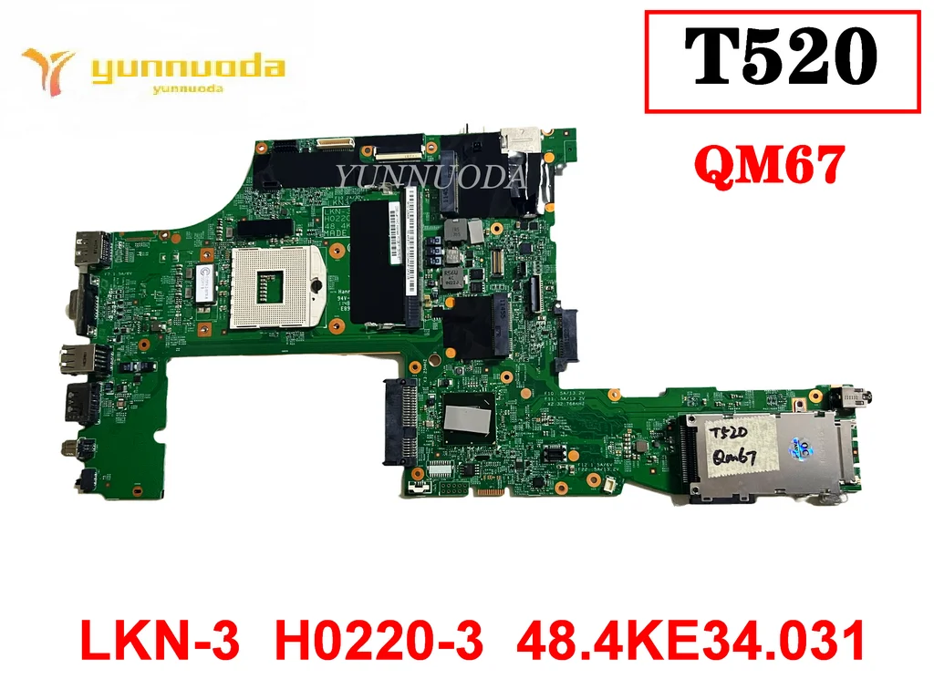 Original para Lenovo Thinkpad T520 Portátil Placa-mãe Qm67 Lkn3 H0220-3 48.4ke34. 031 Testado Bom