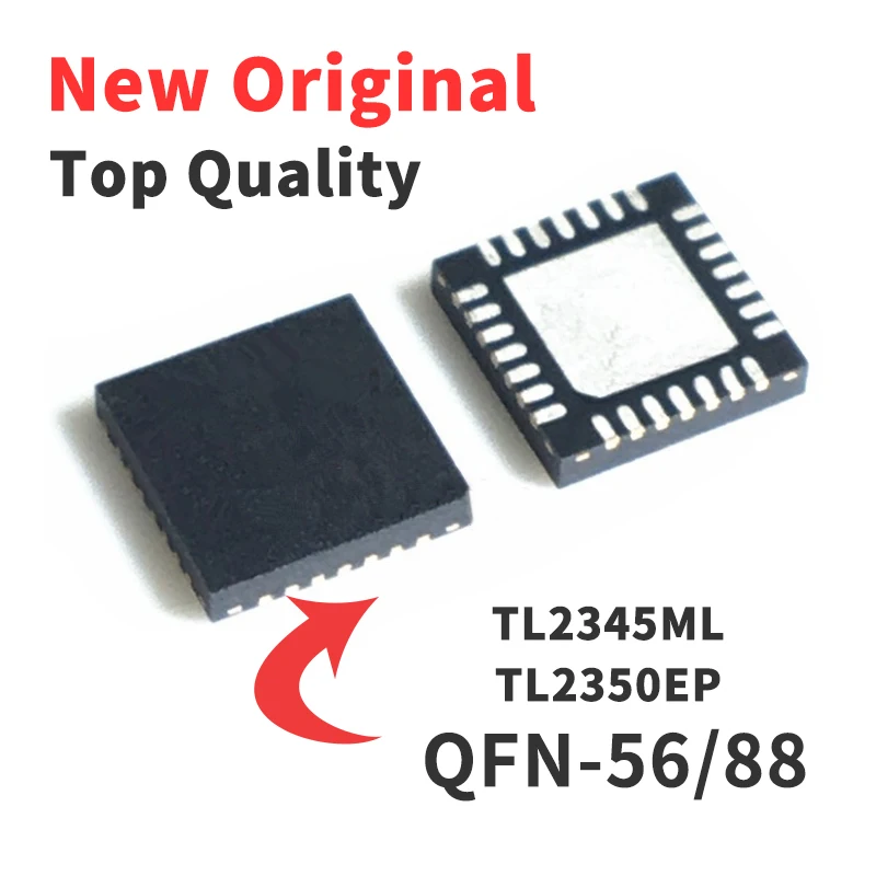 

1 Piece TL2345ML TL2350EP QFN-56 QFN-88 Chip IC New Original