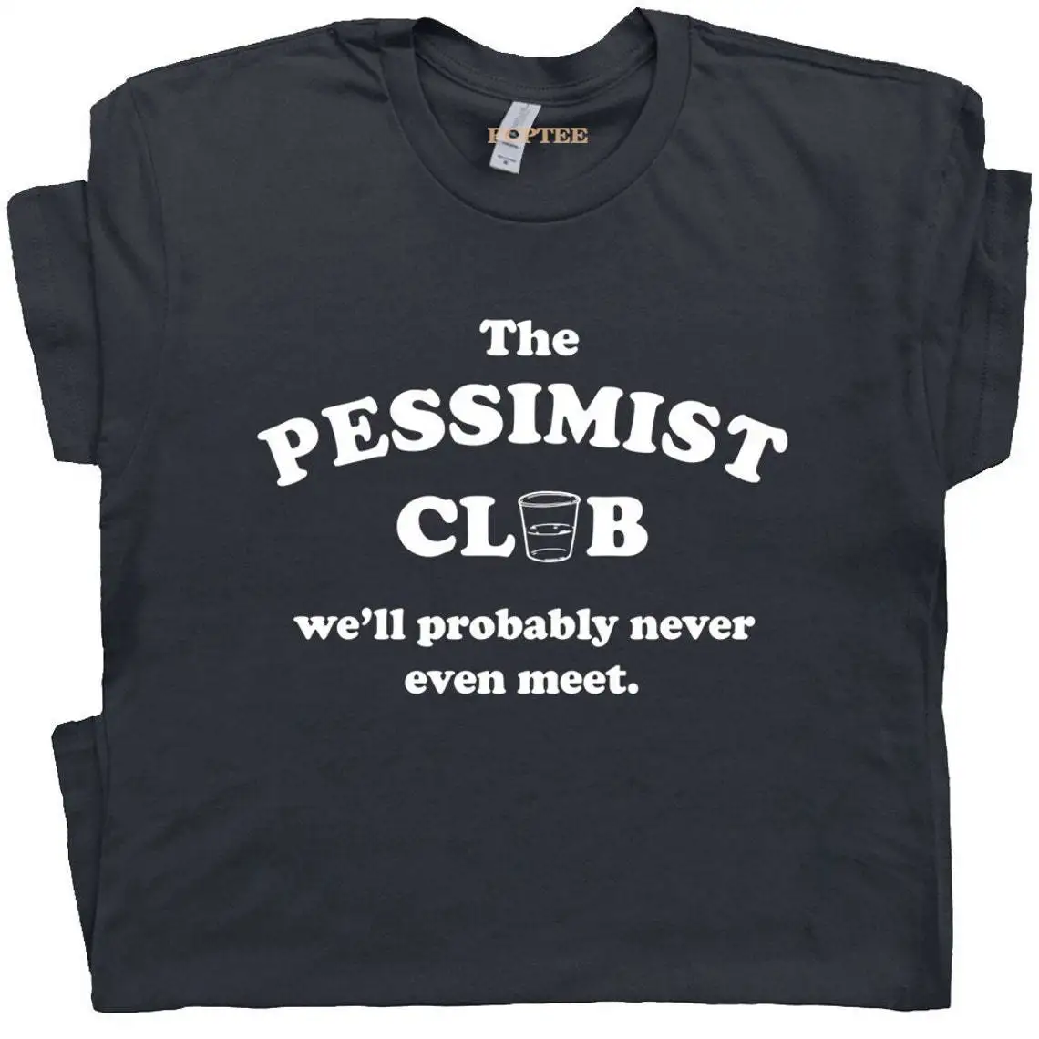 

The Pessimist Club Never Even Meet Unisex T Shirts Follow Your Dreams Funny Men Tee Tops Cat Meow Classic Round Collar TShirts