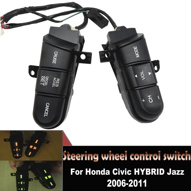 Pulsante Dell'Interruttore Di Controllo Del Volante Per Honda Civic Hybrid Jazz 2006-2011 Auto Cruise Audio Remote 36670-Sna-A11 36670-Sna-A12