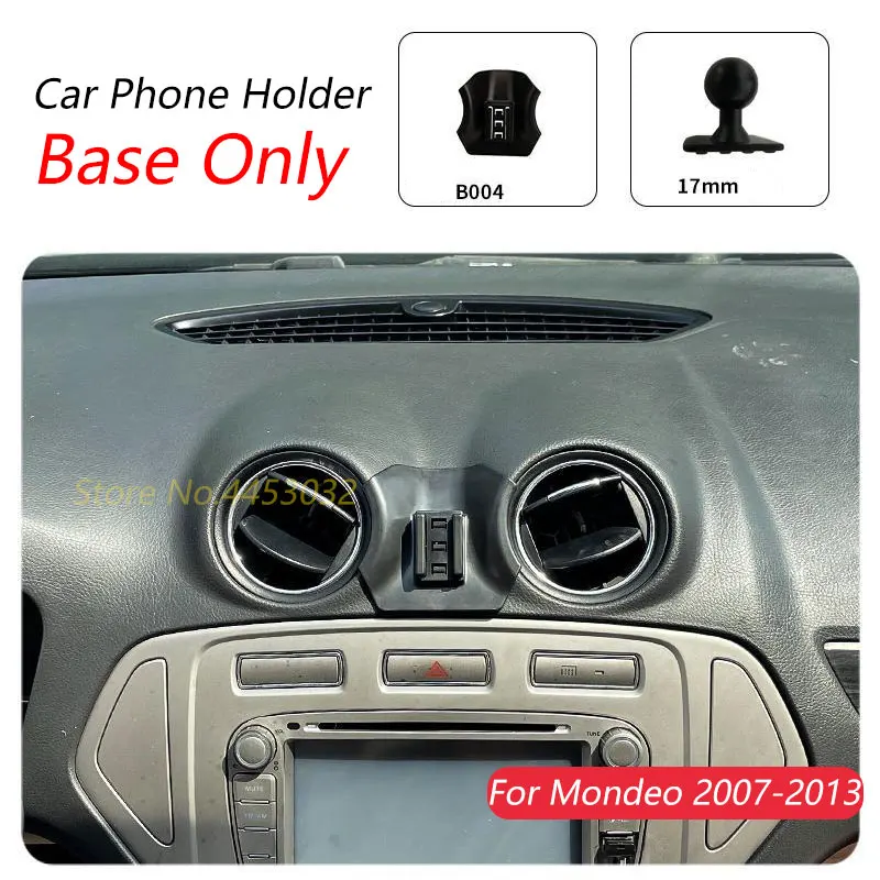 

For Ford Mondeo Fusion 2007-2013 Car Phone Holder Special Fixed Bracket Base 17mm Not Blocking Air Outlet Interior Accessories