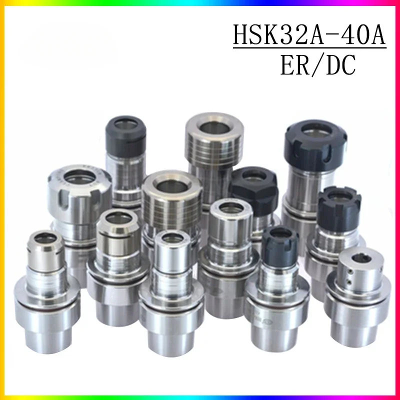 

high precisio HSK32A HSK40A ER SK DC ER16 ER20 ER25 SK10 DC6 DC8 chuck shank for grinding milling cutter in CNC machining center