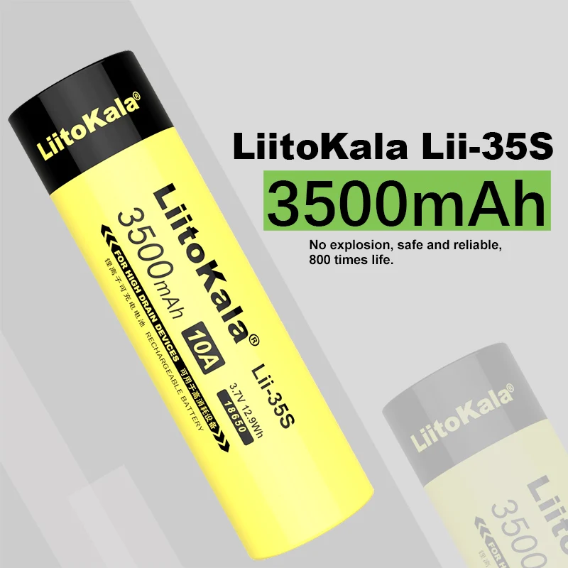 LiitoKala 18650 Battery Lii-35S 3.7V Li-ion 3500mAh 10A discharge Power battery For high drain devices