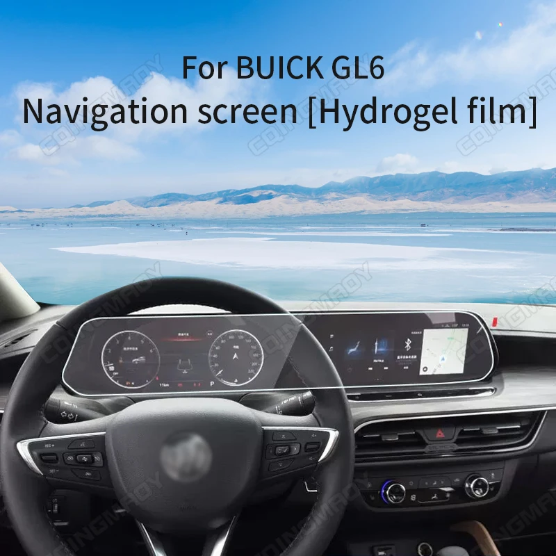 

For BUICK GL6 Navigate navigation instrument screen scratch resistant interior protective Hydrogel film