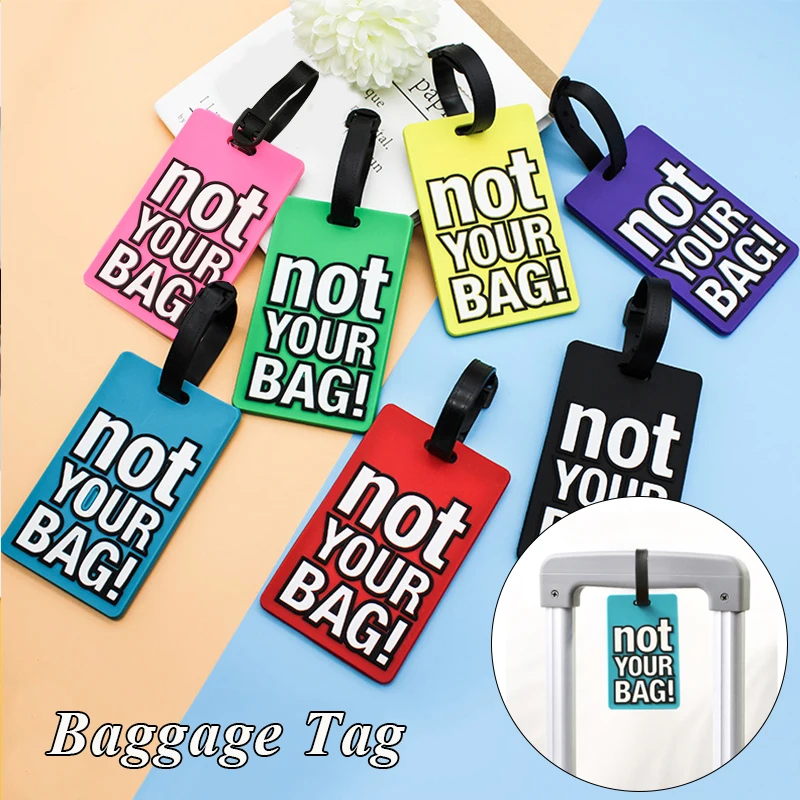 

Creative Letter "Not Your Bag" Cute Travel Accessories Luggage Tags Suitcase Cartoon Style Fashion Silicon Portable Travel Label