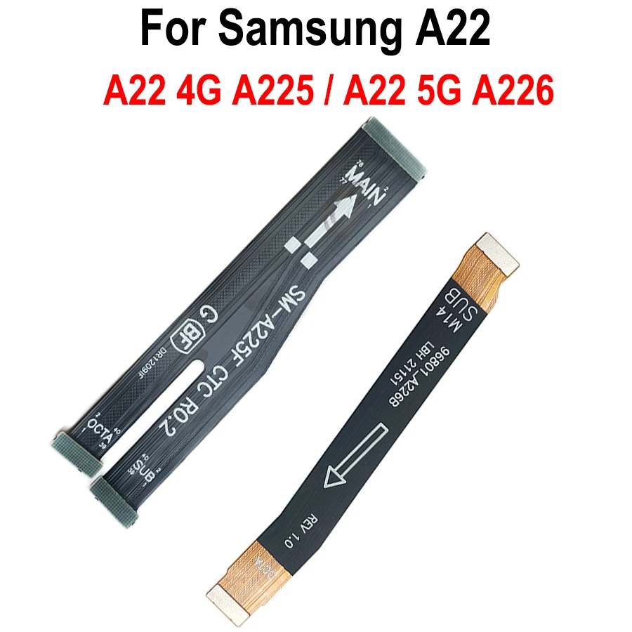 

Main Board Motherboard Connector Flex Cable For Samsung Galaxy A22 4G 5G A225 A226 Replacement Main Board Flex Cable