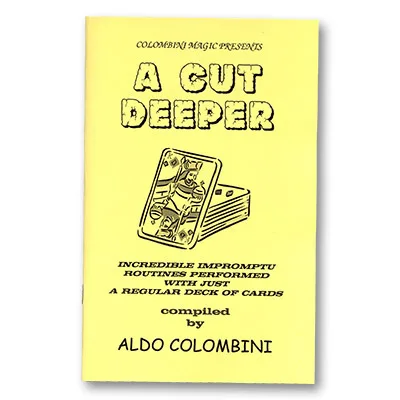 

A Cut Deeper by Aldo Colombini -Magic tricks