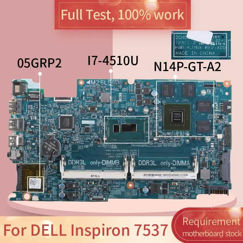 

Для DELL Inspiron 7537 05GRP2 12311-2 SR1EB I7-4510U DDR3L материнская плата для ноутбука, материнская плата, полный тест 100% работы