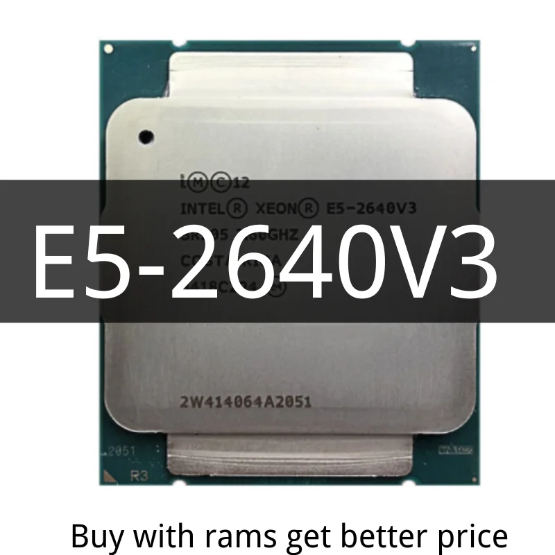 Xeon E5 2640 V3 Processor SR205 2.6Ghz 8 Core 90W Socket LGA 2011-3 CP top cpu