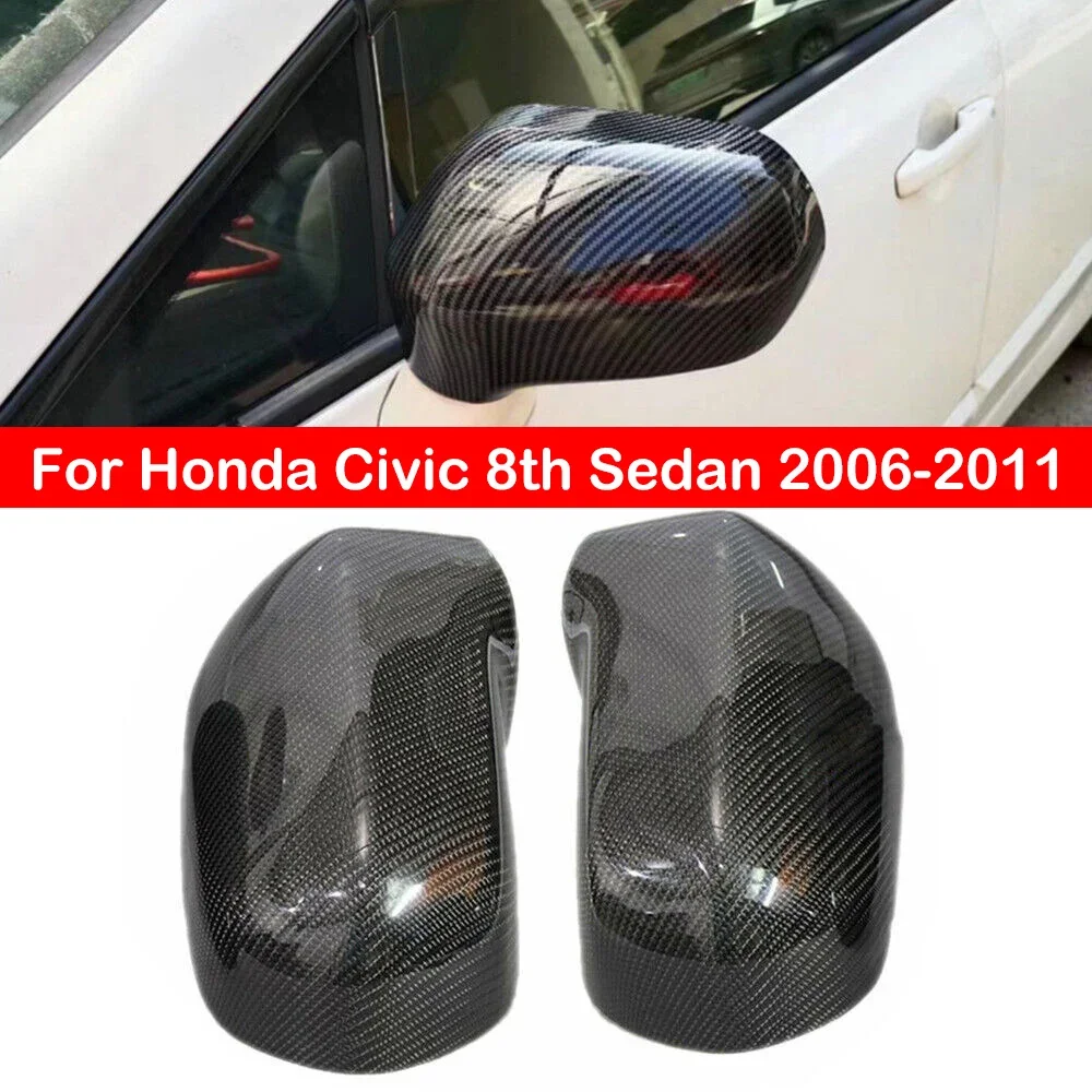 

For Honda Civic 8th Sedan 2006-2011 Car Rearview Side Mirror Cover Wing Cap Exterior Door Rear View Case Trim Carbon Fiber Look