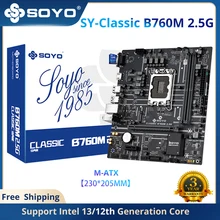 Soyo clássico b760m 2.5g placa-mãe duplo-canal ddr4 pcie4.0 jogos para computador desktop lga1700 (intel core 13400f/12100f/12400f)