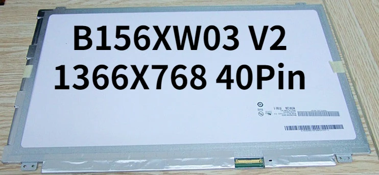 

B156XW03 V2 B156XW03 V.2 LED Display LCD Screen Matrix for Laptop 15.6" HD 1366X768 40Pin Glossy Replacement B156XW03 V1