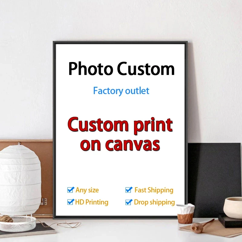 

Custom Painting Canvas HD Print Customized Your Picture Personalized Wall Art Poster Photos for Living Room Home Decor