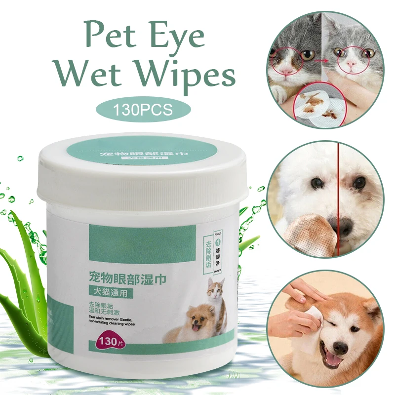 

130 PCS/A Lot Pets Dogs Cats Wipe Pet Eye Wet Wipes Dog Cat Tear Stain Remover Pet Eye Grooming Wipes Pet Grooming Supplies Pets