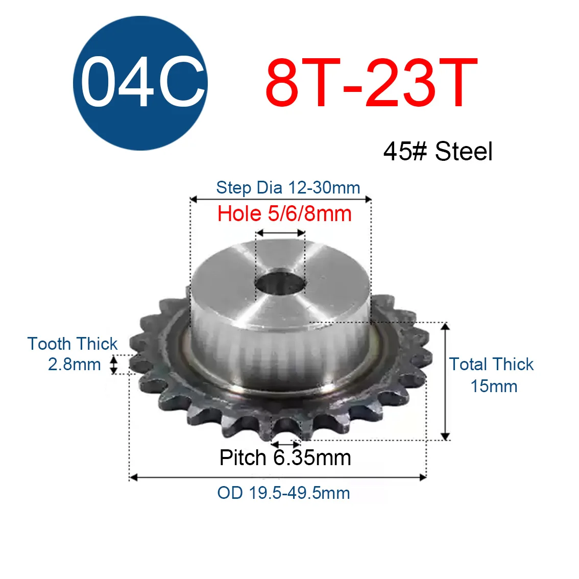 1PCS 04C 체인 기어 45    강철 8-23 톱니 산업용 스프로킷 휠 프로세스 홀 5/6/8mm 퀀칭 테이블 휠 톱니 피치 6.35mm