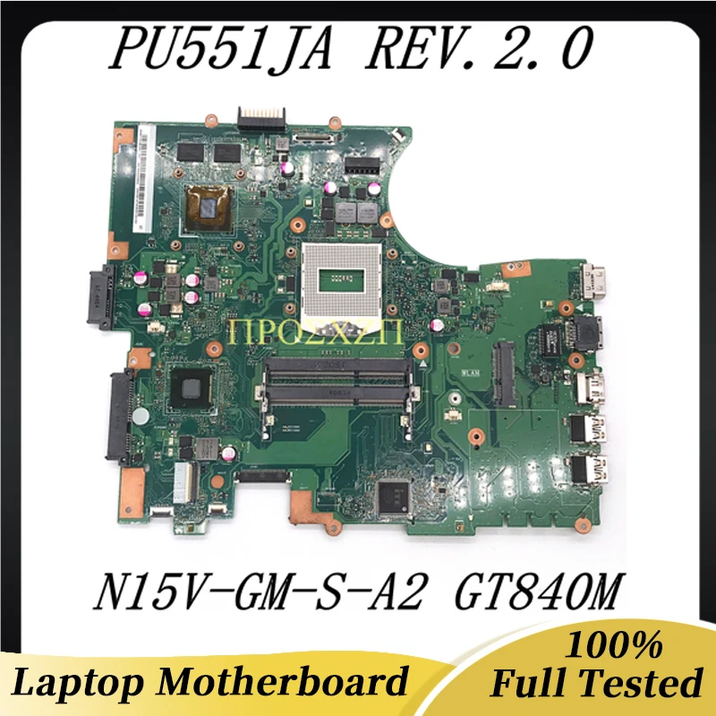 

Высококачественная материнская плата для ноутбука ASUS PU551 PU551J PU551D PU551JA REV.2.0, стандартная GT840M GPU с HM87 100%, хорошо работает