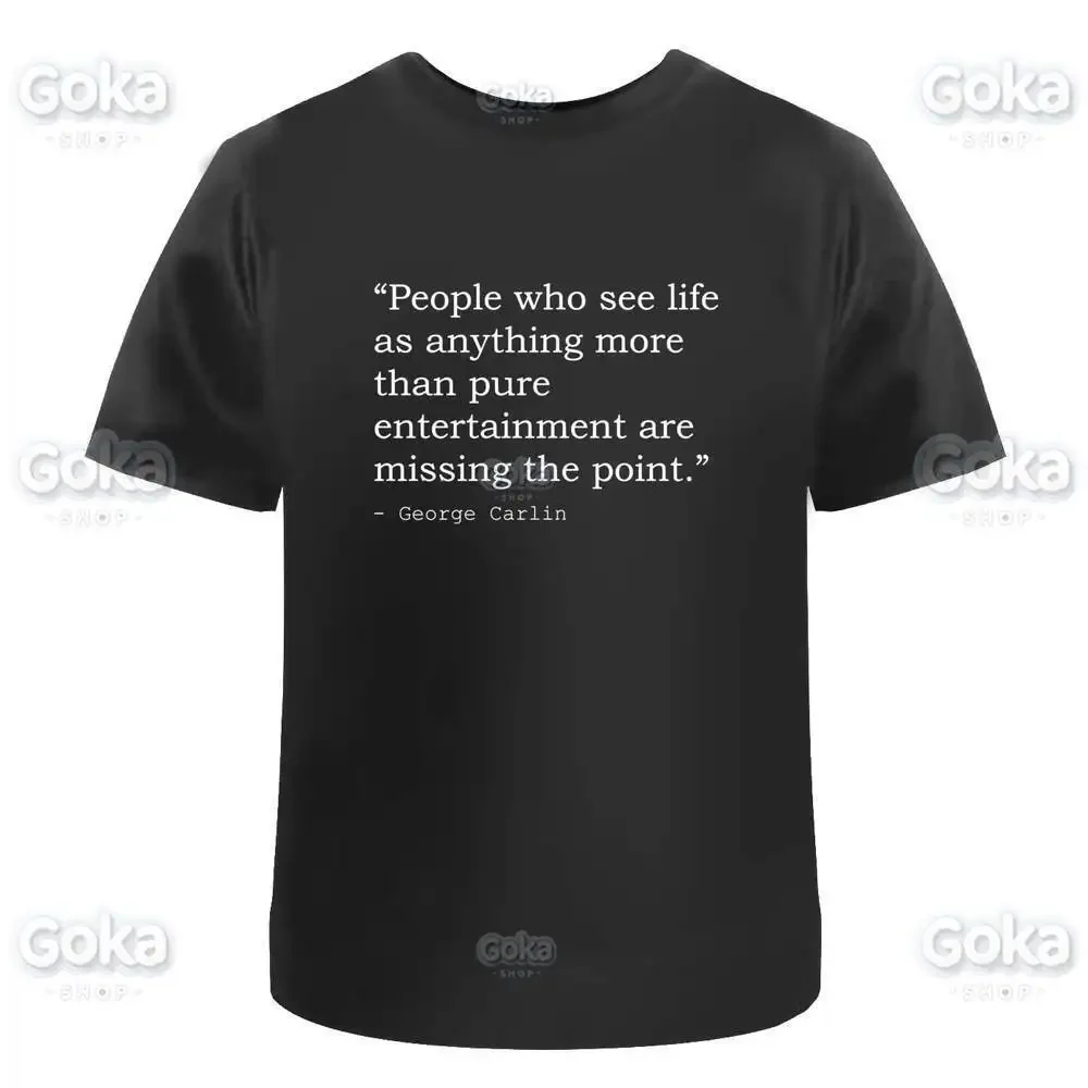 Camisetas gráficas con cita de George Carlin, ropa para hombre, nuevas camisetas y tops, camisetas de algodón para mujer, camisetas estampadas, ropa Y2K, lindas y divertidas camisetas