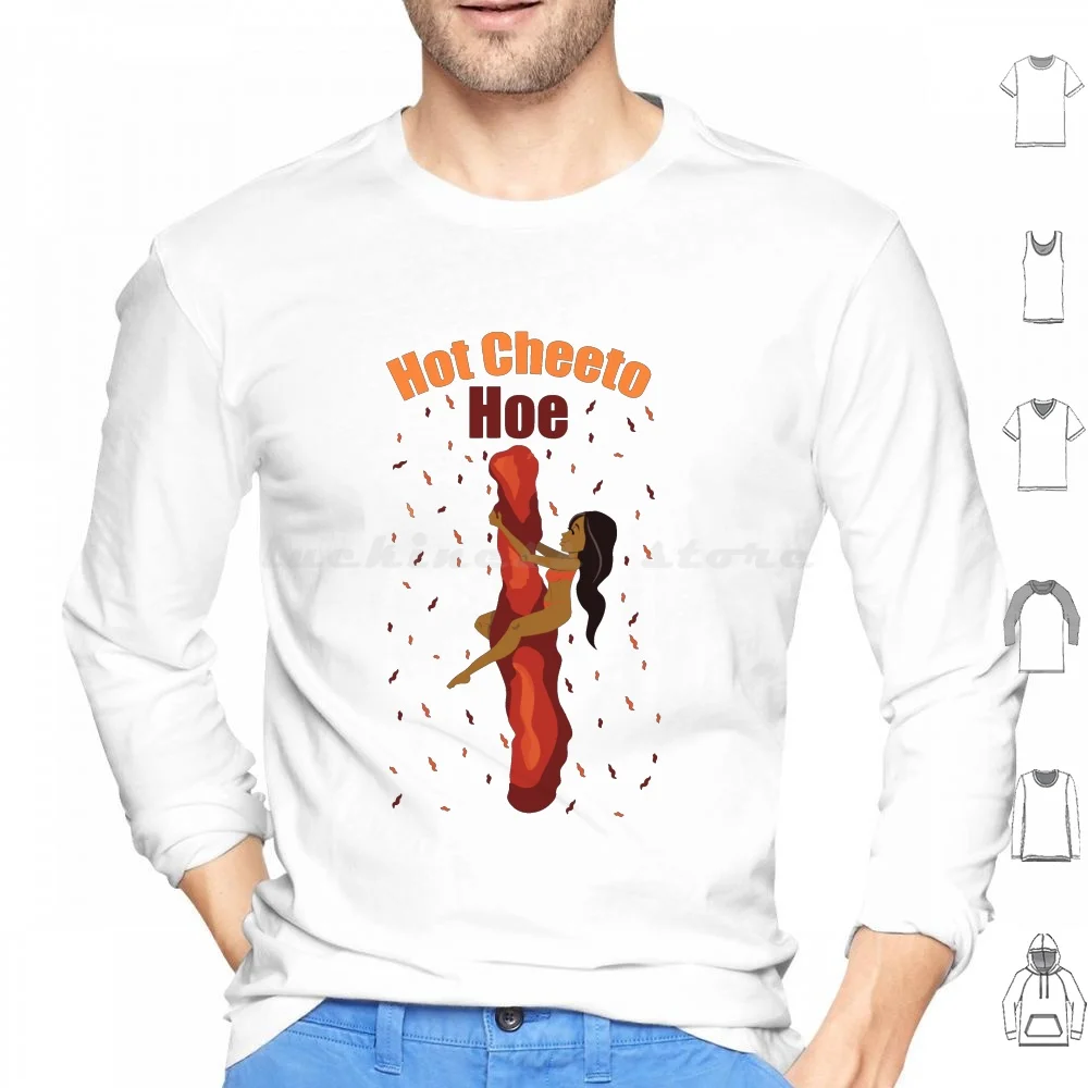 Hot Cheetos Are Bae Felpe Con Cappuccio Manica Lunga Hot Lady Hot Cheeto Cheetos Hoe Bae Snack Hungry Eat Meme Hot Cheetos Snack