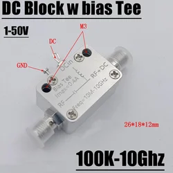 10Mhz-10Ghz Bias Tee RF DC Block RF Isolator Coaxial Biaser For HAM Radio Broadband Amplifier SDR Receiver GPS BiasTee
