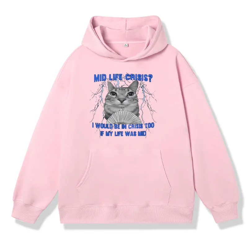 Mid Life Crisis Funny Cat in Motion Meme Print Hoodie Men Women's Fall/winter Fashion Long-sleeved Sweatshirt Oversized Pullover