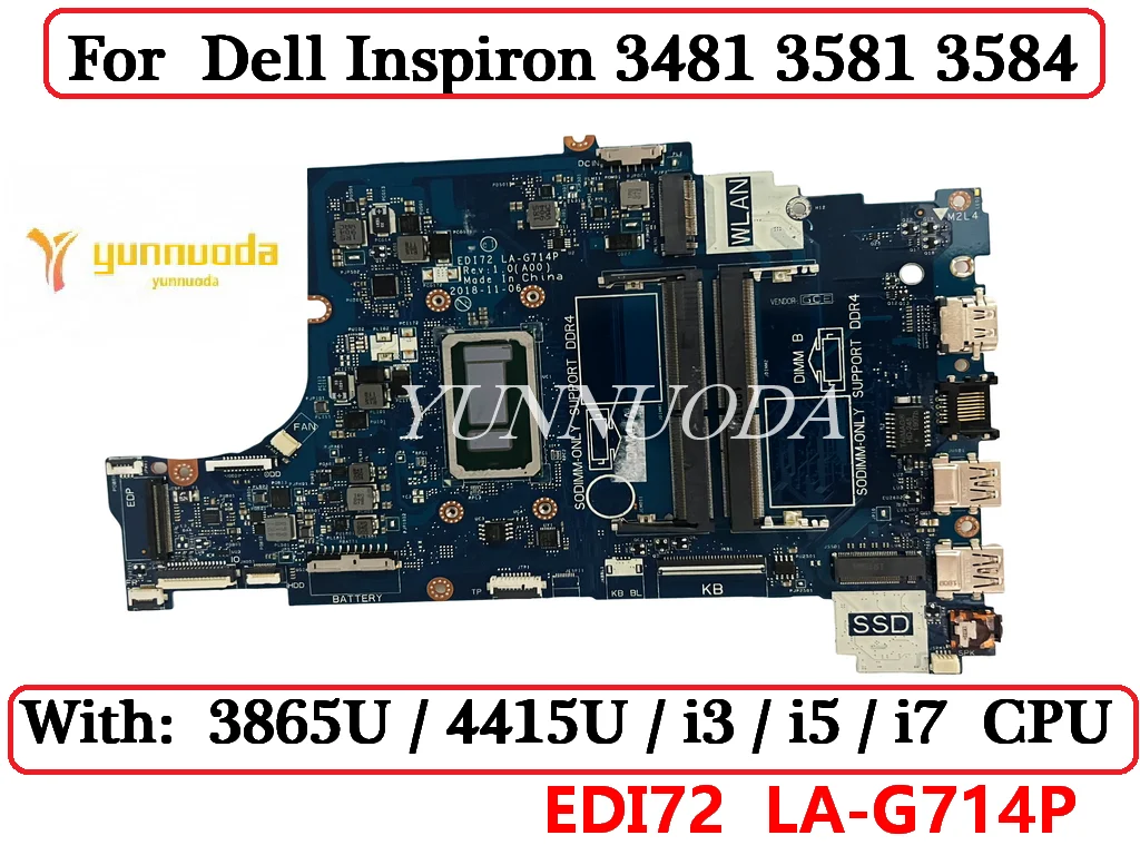 

EDI72 LA-G714P для Dell Inspiron 3481 3581 3584 материнская плата для ноутбука с 3865U 4415U i3 i5 i7 CPU DDR4 100% протестирована